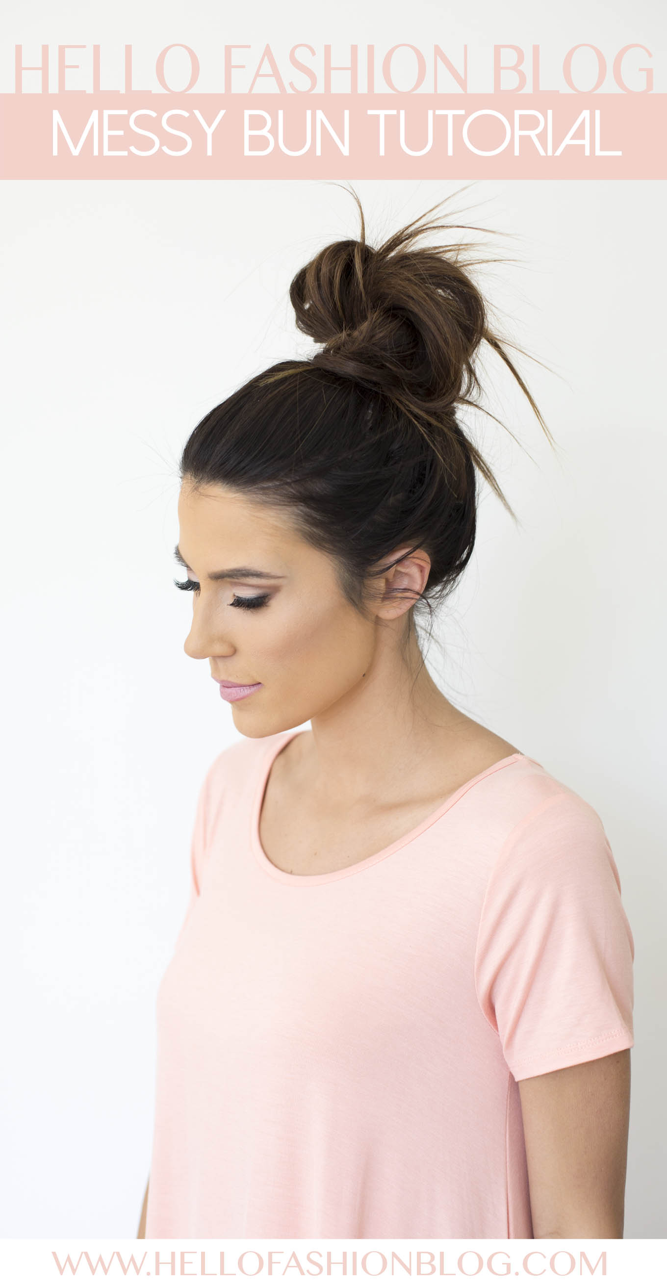 Hello Fashion Blog Messy Bun Tutorial